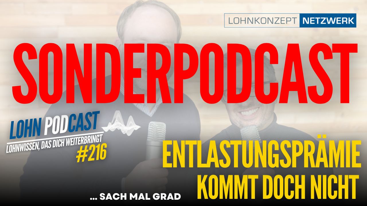 SONDERPODCAST Entlastungsprämie kommt doch (vorerst) nicht!