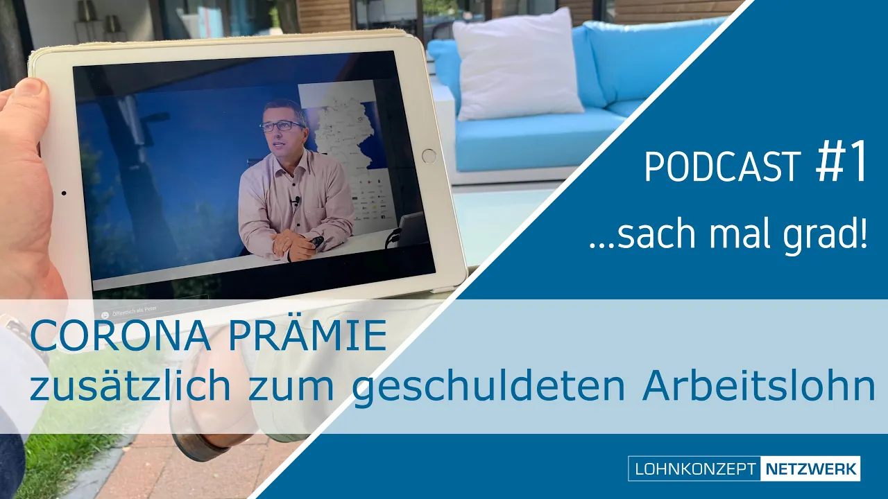 Podcast #1: CORONA PRÄMIE — zusätzlich zum geschuldeten Arbeitslohn